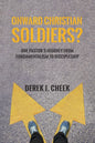 Onward Christian Soldiers?: One Pastor's Journey from Fundamentalism to Discipleship - Hardcover