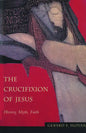 Crucifixion of Jesus Ppr - Paperback