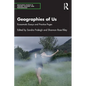 Geographies of Us: Ecosomatic Essays and Practice Pages - Paperback