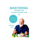 Mastering Intermittent Fasting for Men Over 60: A Guide to Optimal Health and Vitality - Paperback