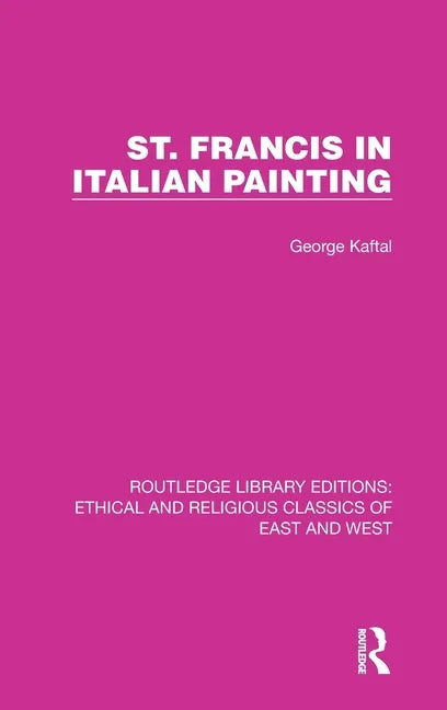 St. Francis in Italian Painting - Hardcover