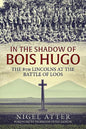 In the Shadow of Bois Hugo: The 8th Lincolns at the Battle of Loos - Paperback
