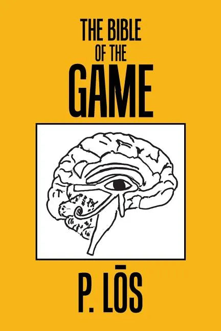 The Bible of the Game - Paperback