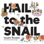 Hail to the Snail - Paperback