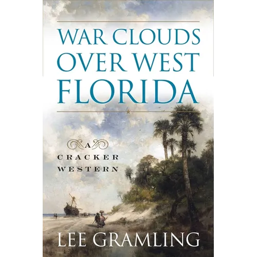 War Clouds Over West Florida - Paperback