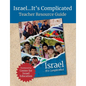 Israel...It's Complicated Teacher Resource Guide - Paperback
