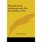 Metaphysische Anfangsgrunde Der Rechtslehre (1797) - Paperback