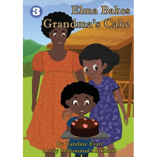 Elma Bakes Grandma's Cake - Paperback