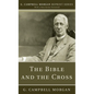 The Bible and the Cross - Paperback
