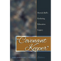 «Covenant Keeper»: Derrick Bell's Enduring Education Legacy - Paperback