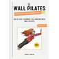 Wall Pilates Workouts for Women Over 60: Age is Just a Number, Feel Amazing with Wall Pilates - Paperback