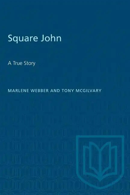 Square John: A True Story - Paperback