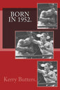 Born in 1952. Birthday Nostalgia. - Paperback