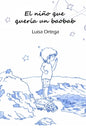 El niño que quería un baobab - Paperback