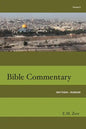 Zerr Bible Commentary Vol. 5 Matthew - Romans - Paperback