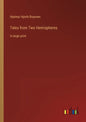 Tales from Two Hemispheres: in large print - Paperback
