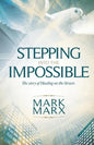 Stepping Into the Impossible: The story of healing on the streets - Paperback