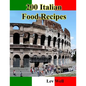 200 Italian Food Recipes - Paperback
