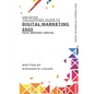 The Dummies Guide to Digital Marketing 2023: Paid-Organic-Social - Paperback