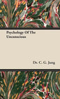 Psychology of the Unconscious - Hardcover