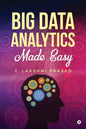 Big Data Analytics Made Easy - Paperback