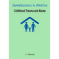 Homelessness in America - Childhood Trauma and Abuse - Paperback