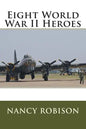 Eight World War II Heroes - Paperback