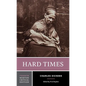 Hard Times: A Norton Critical Edition - Paperback