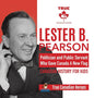 Lester B. Pearson - Politician and Public Servant Who Gave Canada A New Flag Canadian History for Kids True Canadian Heroes - Hardcover