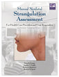 Manual Nonfatal Strangulation Assessment: For Health Care Providers and First Responders - Paperback