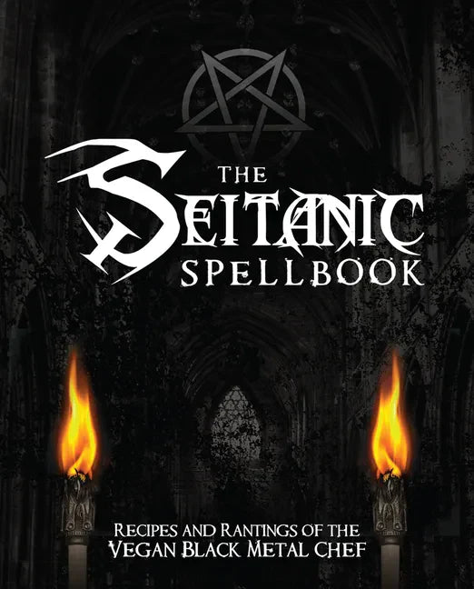 Seitanic Spellbook - Hardcover