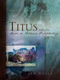 Titus and the Call to Biblical Discipleship - Paperback