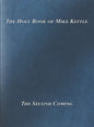 The Holy Book of Mike Kettle - Hardcover