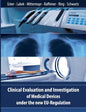 Clinical Evaluation and Investigation of Medical Devices under the new EU-Regulation - Paperback