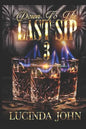 Down To The Last Sip 3: Hennessy and Miami - Paperback