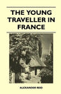 The Young Traveller in France - Paperback
