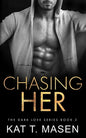 Chasing Her - Paperback