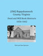 (Old) Rappahannock County, Virginia Deed and Will Book Abstracts 1656-1662 - Paperback