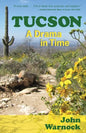 Tucson: A Drama in Time - Paperback