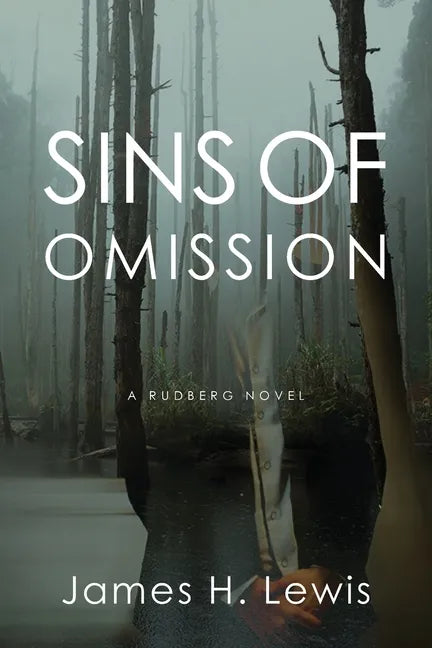 Sins of Omission: Racism, Politics, Conspiracy and Justice in Florida - Paperback