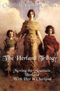 The Herland Trilogy: Moving the Mountain, Herland, with Her in Ourland - Paperback