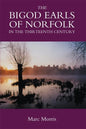 The Bigod Earls of Norfolk in the Thirteenth Century - Hardcover