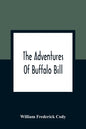 The Adventures Of Buffalo Bill - Paperback