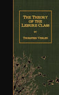 The Theory of the Leisure Class - Paperback