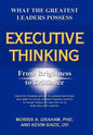 Executive Thinking: From Brightness to Brilliance - Hardcover