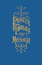 A History of the Pioneer Families of Missouri, with Numerous Sketches, Anecdotes, Adventures, Etc., Relating to Early Days in Missouri - Paperback