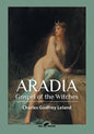 Aradia: Gospel of the Witches - Paperback