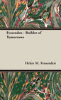 Fessenden - Builder of Tomorrows - Hardcover