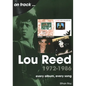 Lou Reed 1972-1986: Every Album, Every Song - Paperback