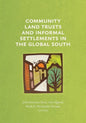 Community Land Trusts and Informal Settlements in the Global South - Paperback